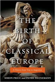 The Birth of Classical Europe