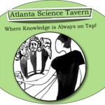 Atlanta Science Tavern - Where Knowledge is Always on Tap!