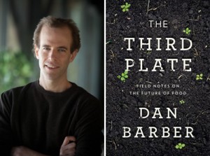 Dan Barber and The Third Plate